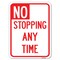 Signmission No Stopping Anytime Heavy-Gauge Aluminum Rust Proof Parking Sign, 18" x 24", A-1824-23580 A-1824-23580 - alternate 1